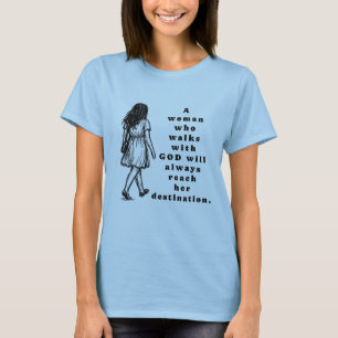 Eine Frau, die mit Gott geht, christlicher Glaube T-Shirt