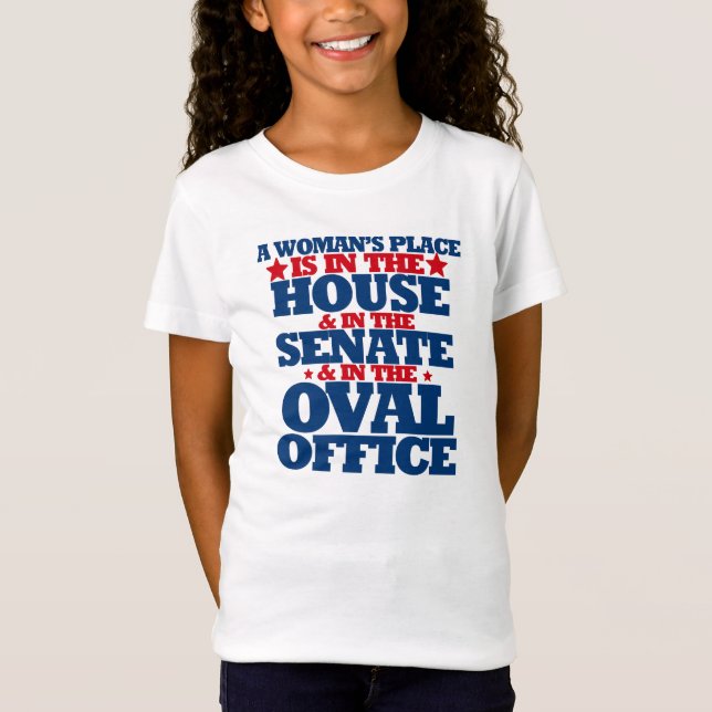 Eine Frau ist im Haus und im Senat. T-Shirt (Vorderseite)