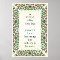 Eine Frau ist wie eine Teetasche; man weiß nie, wi