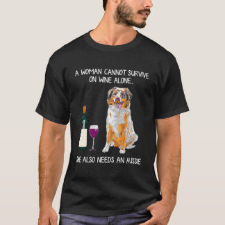Eine Frau kann nicht allein auf Wein überleben, di T-Shirt