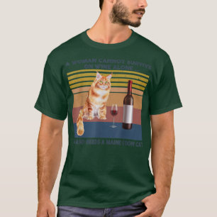Eine Frau kann nicht allein auf Wein überleben, di T-Shirt