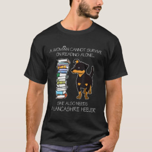 Eine Frau kann nicht überleben, allein Lancashire T-Shirt