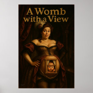 Eine Frau mit Ausblick - klassisches Öl-Parodie-Po Poster