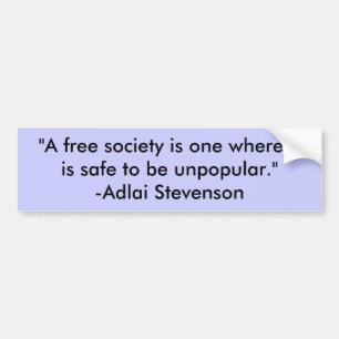 "Eine freie Gesellschaft ist eine, wo es sicher Autoaufkleber