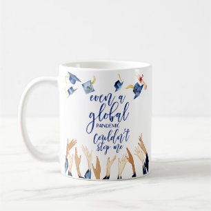 Eine globale Pandemie könnte mich nicht aufhalten  Kaffeetasse