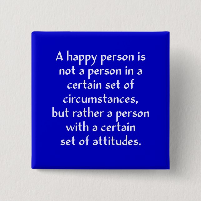 Eine glückliche Person ist nicht eine Person in Button (Vorderseite)