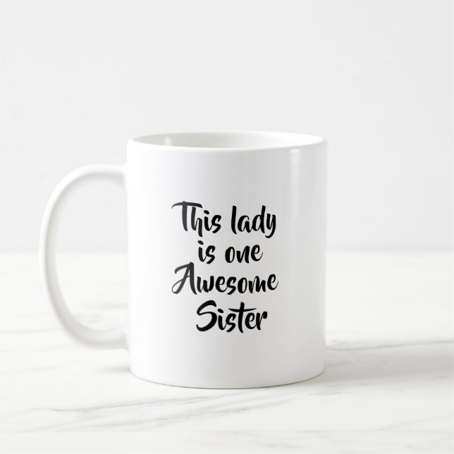 Eine großartige Schwester lustig Kaffeetasse (Links)