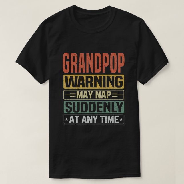 Eine Großpop-Warnung kann jederzeit plötzlich Nick T-Shirt (Design vorne)