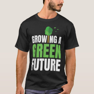 Eine grüne Zukunft für den Umweltschutz Ea T-Shirt