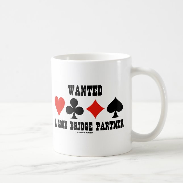 Eine gute Bridge-Partnerbrücke gewollt Tasse (Rechts)