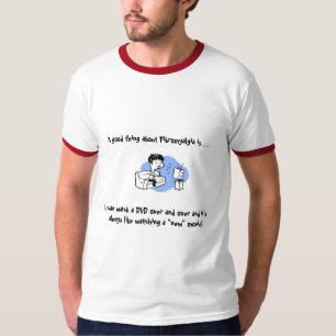 Eine gute Sache über Fibromyalgia ist. T-Shirt