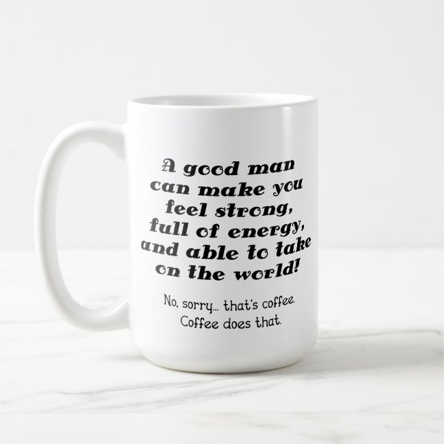 Eine guter Mann-lustige Kaffee-Tasse Kaffeetasse (Links)
