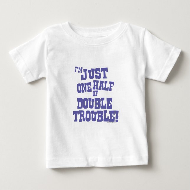Eine Hälfte des doppelten Problems Baby T-shirt (Vorderseite)