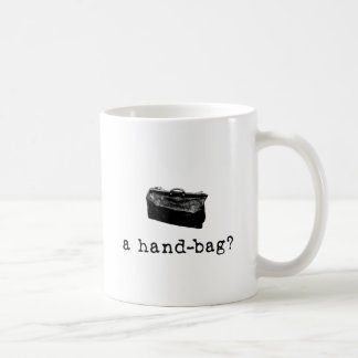 Eine Handtasche? Kaffeetasse