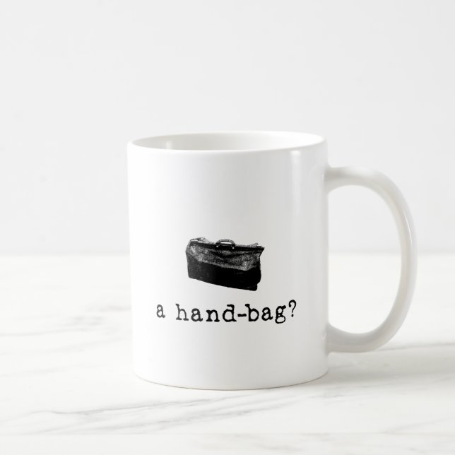 Eine Handtasche? Kaffeetasse (Rechts)