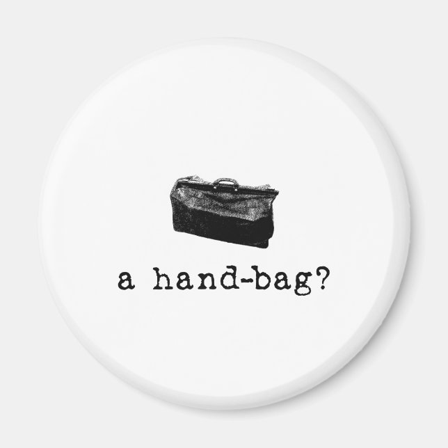 Eine Handtasche? Magnet (Vorne)