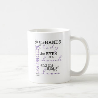 Eine Hebamme muss besitzen…. Tasse
