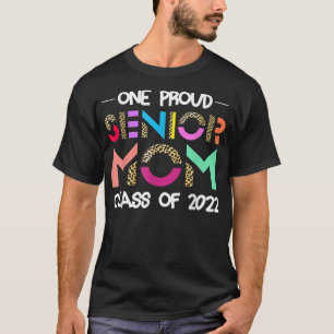 Eine Hochrangige Mama 2022 '22 Senior Mama  T-Shirt