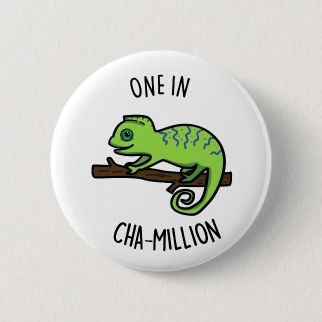 Eine in Cha-Million Funny Chameleon Pun Button (Vorderseite)