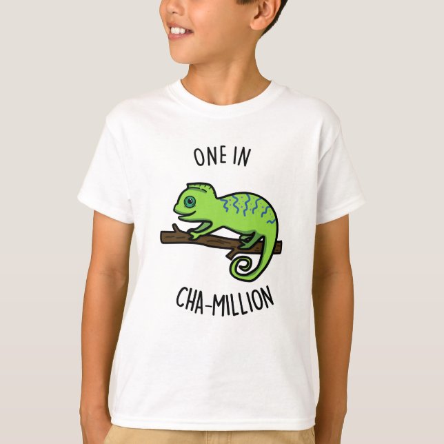 Eine in Cha-Million Funny Chameleon Pun T-Shirt (Vorderseite)