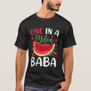 Eine in einem Melon Baba Sommer Geburtstagsparty M T-Shirt
