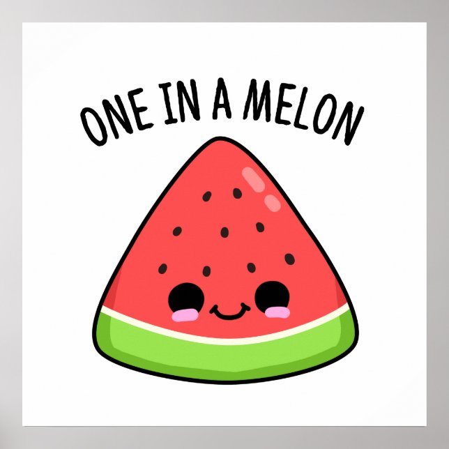 Eine in einem Melon Funny Fatermelon Pub Poster (Vorne)