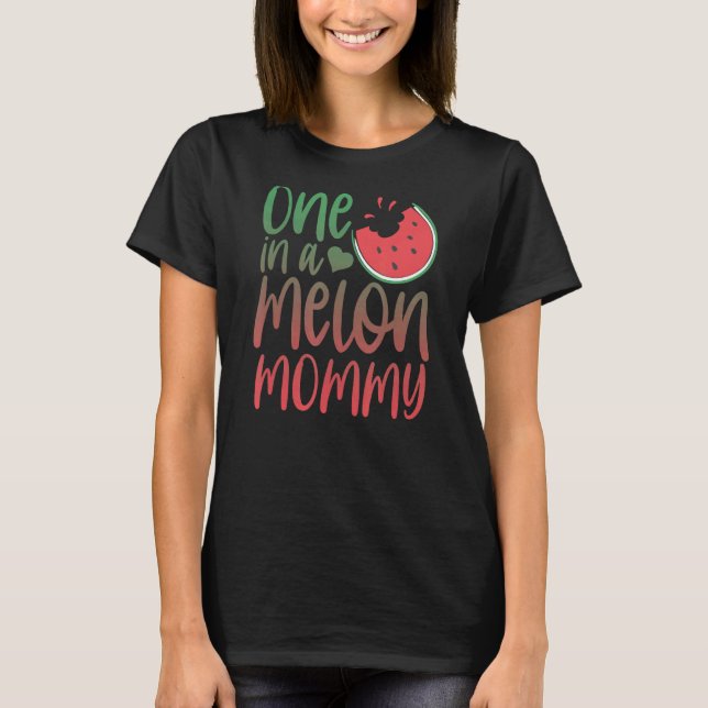 Eine in einer Melon Mommy Matching Family Watermel T-Shirt (Vorderseite)