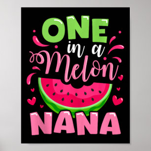 Eine in einer Melone Nana Sommer-Geburtstagsfeier Poster