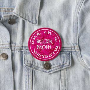 Eine in einer Million Mamas Button