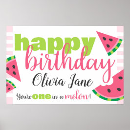 Eine in Melon Watermelon Happy Birthday Custom Poster
