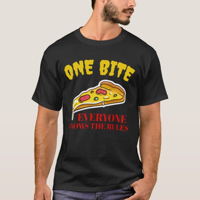 Eine kleine Pizza - jeder kennt die Regeln T-Shirt (Vorderseite)