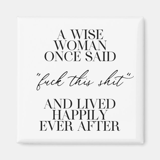 Eine kluge Frau sagte einmal Magnet (Vorne)