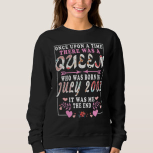 Eine Königin, die im Juli 2002 Geboren wurde Sweatshirt