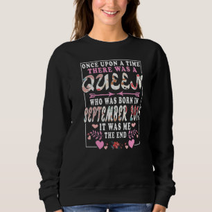 Eine Königin, die im September 2015 zum Geburtstag Sweatshirt