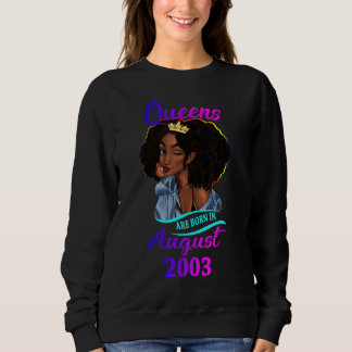 Eine Königin sind im August 2003 Geboren Happy 19. Sweatshirt