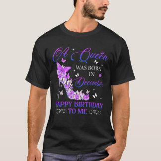 Eine Königin war im Dezember High Heels Geburtstag T-Shirt