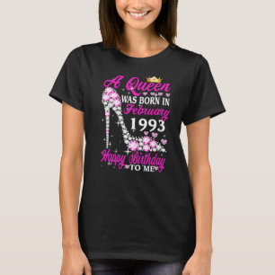 Eine Königin war im Februar 1993 Geboren 30. Gebur T-Shirt