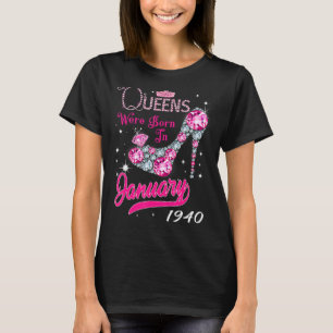 Eine Königin war im Januar 1940 Geboren, glücklich T-Shirt