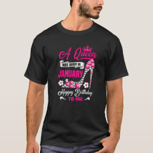 Eine Königin war im Januar Geburtstag Geboren High T-Shirt