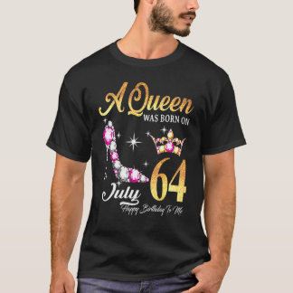 Eine Königin war im Juli 64 glücklich zum Geburtst T-Shirt