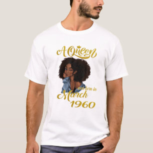 Eine Königin war im März 1960 60. Geburtstagsgesch T-Shirt