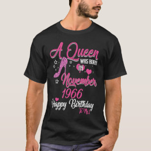 Eine Königin war im NOVEMBER 1966 Geboren 53. Gebu T-Shirt
