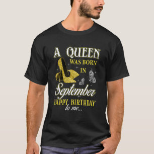 Eine Königin war im September geboren Niedliche Ge T-Shirt