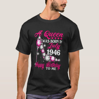 Eine Königin wurde im Juli 1946 Geboren High Heel T-Shirt