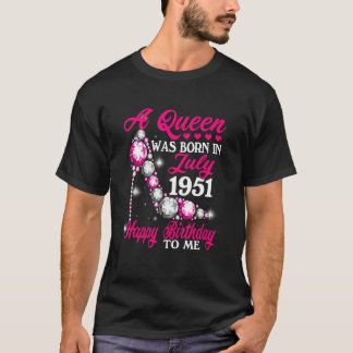 Eine Königin wurde im Juli 1951 Geboren, 71. Gebur T-Shirt
