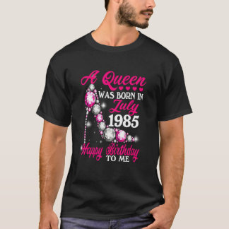 Eine Königin wurde im Juli 1985 Geboren High Heel T-Shirt