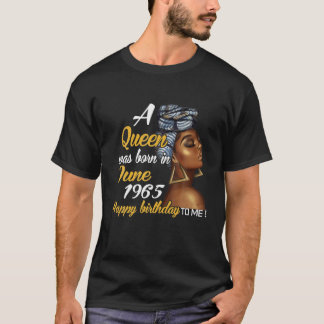 Eine Königin wurde im Juni 1965 Geboren 56. Geburt T-Shirt