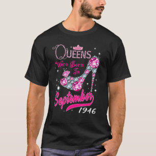 Eine Königin wurde im September 1946 Geboren Happy T-Shirt
