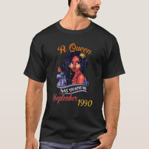 Eine Königin wurde im September 1990 31. Geburtsta T-Shirt