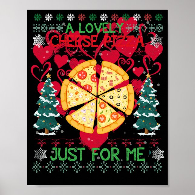 Eine köstliche Käse-Pizza nur für mich zu Weihnach Poster (Vorne)